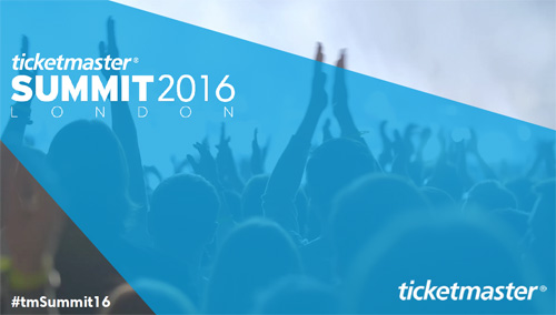 Ticketmaster Summit 2016: This is us… then, now and next